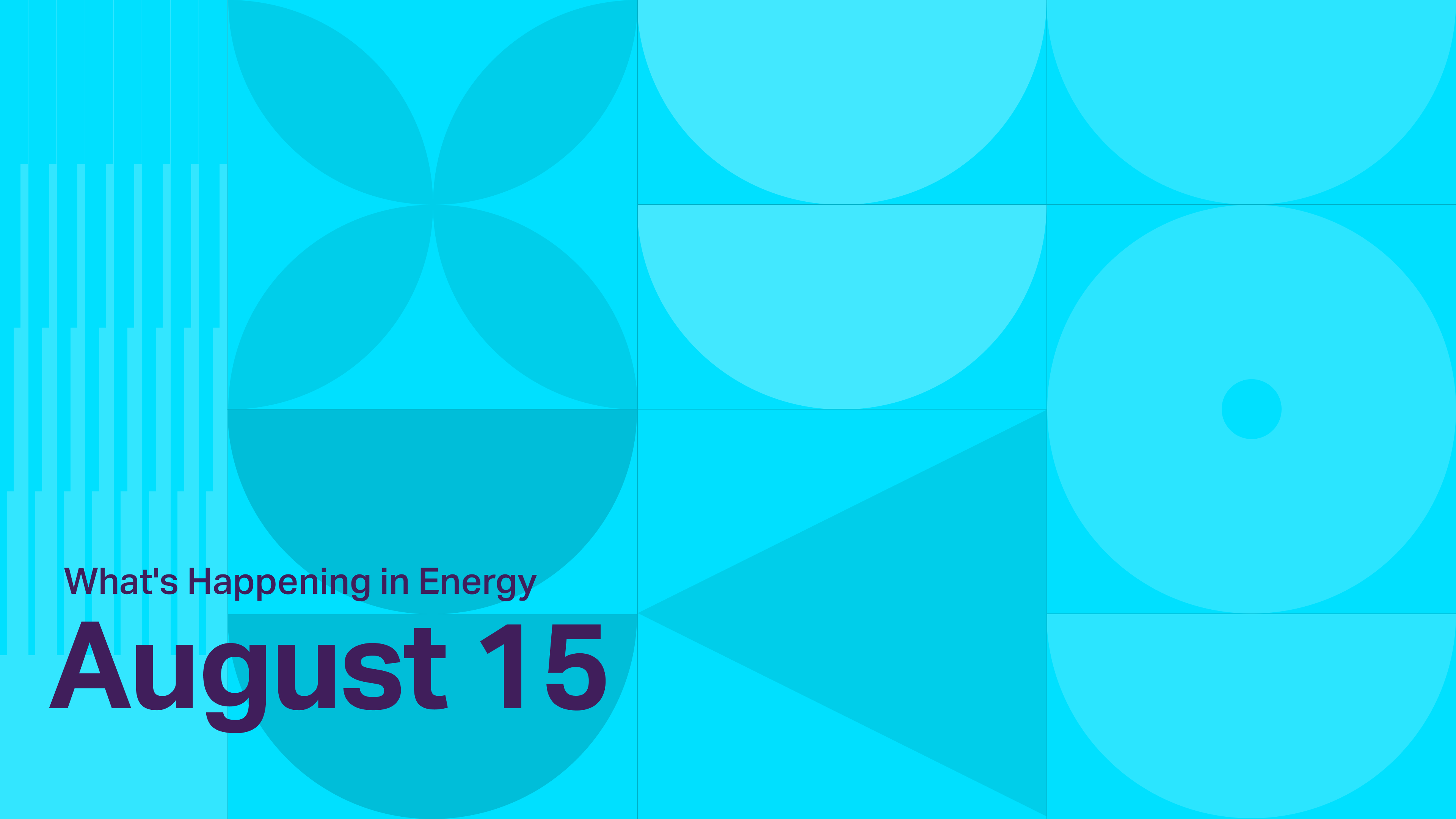 whats-happening-in-energy-aug15