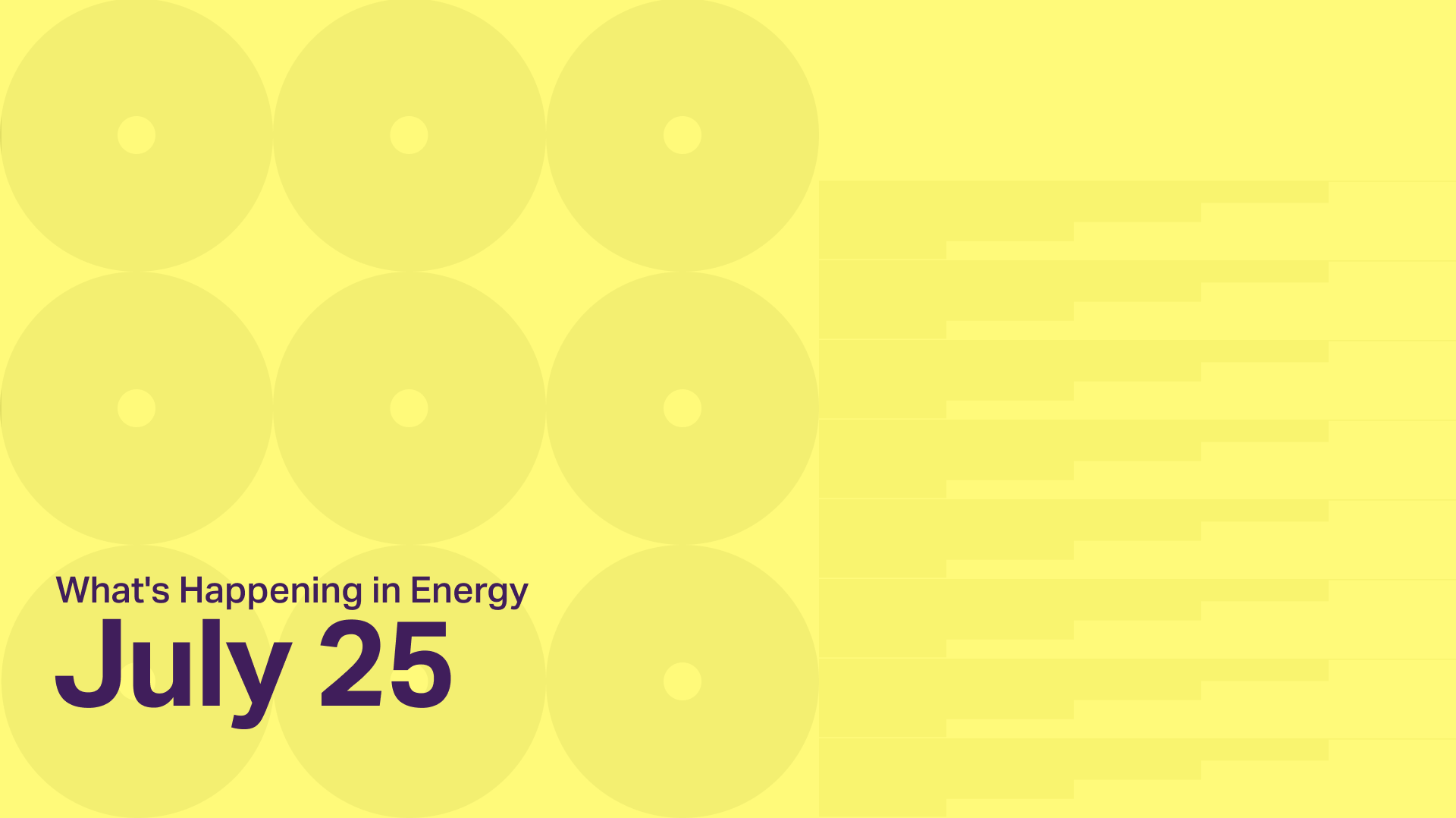 halcyon-what's-hapening-in-energy-july25
