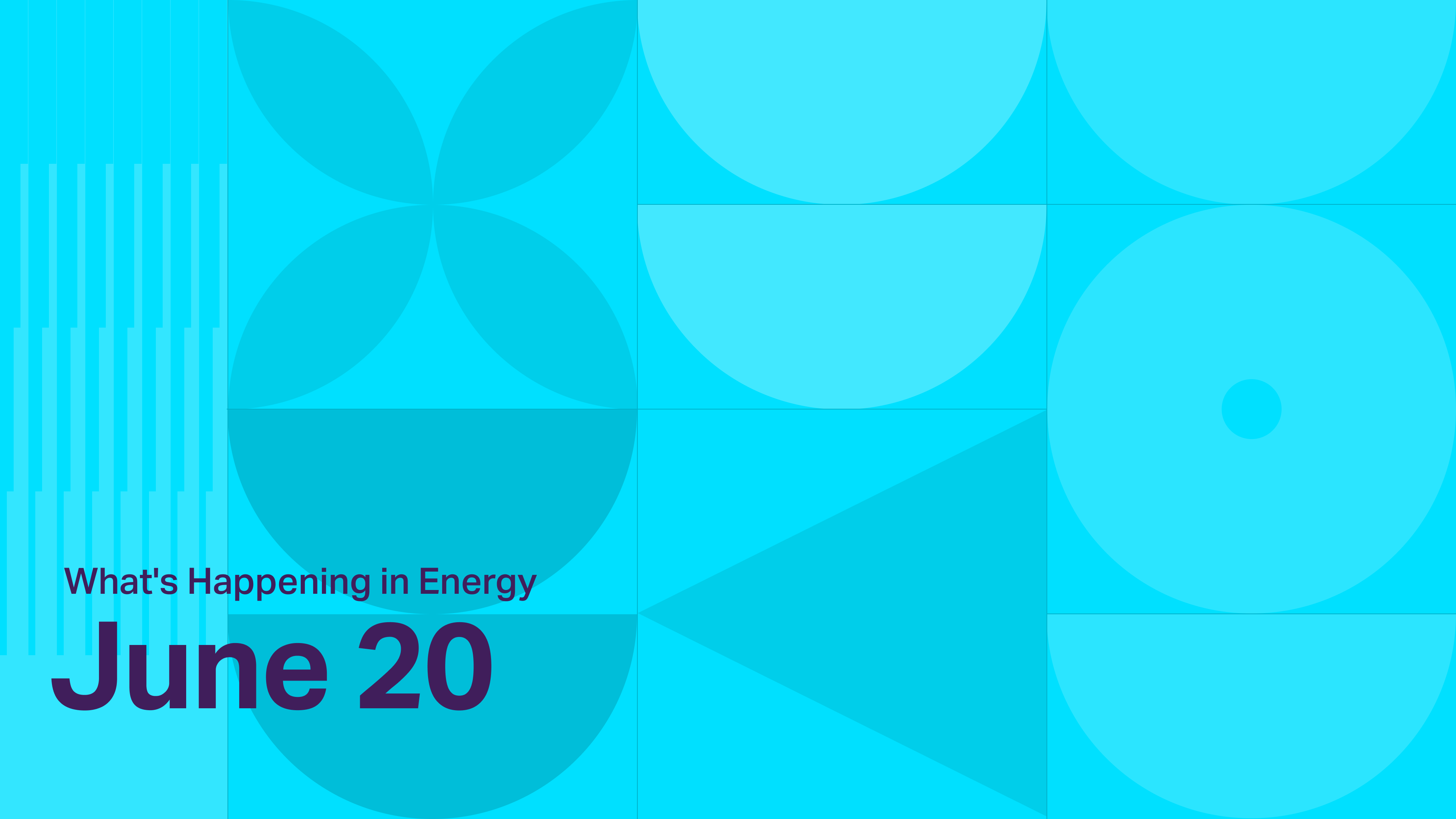 whatshappeninginenergy-header-june20